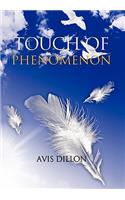 Touch of Phenomenon