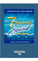 The 7 Secrets of Sound Healing: (English)