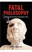 Fatal Philosophy