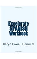 Excelerate SPANISH Workbook
