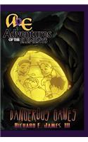 Dangerous Games: Adventures of the Elements