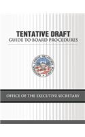 Tentative Draft Guide to Board Procedures