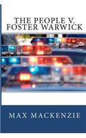 The People v. Foster Warwick