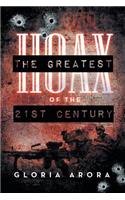 Greatest Hoax of the 21st Century