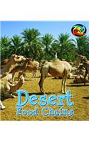 Desert Food Chains: (Food Chains and Webs)