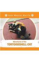 Adventures of the Tortoiseshell Cat