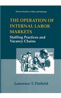 Operation of Internal Labor Markets