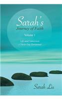 Sarah's Journey of Faith: Volume 1: Life and Conversion-A Thirty-Day Devotional