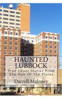 Haunted Lubbock