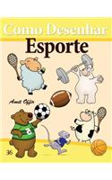 Como Desenhar: Esporte: Livros Infantis(36 Como Desenhar Comics)