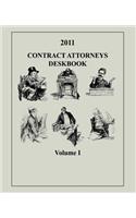 Contract Attorneys Deskbook, 2011, Volume I