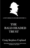 Bald-Headed Trust: A New Sherlock Holmes Mystery