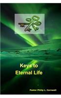 Keys to Eternal Life