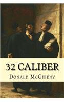 32 Caliber