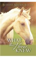 What the Horse Knew