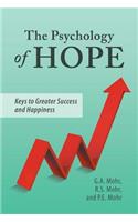 The Psychology of Hope: Keys to Greater Success and Happiness