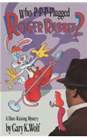 Who P-p-p-plugged Roger Rabbit?