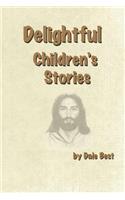 Delightful Children's Stories