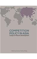 Competition Policy in Asia