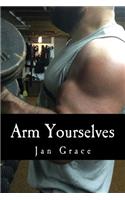 Arm Yourselves