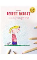 Egbert rougit/Den Egbert gëtt rout