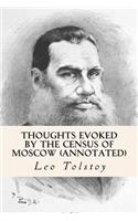Thoughts Evoked By The Census Of Moscow (annotated)