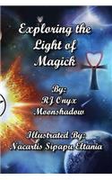 Exploring the Light of Magick