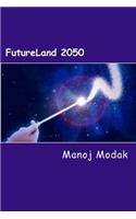 Futureland 2050