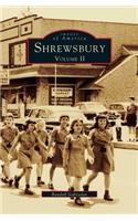 Shrewsbury Volume II