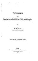 Vorlesungen Über Landwirtschaftliche Bakteriologie: (English)