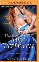 Irresistible Miss Peppiwell