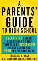 Parents' Guide to High School