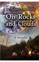 On Rocks and Clouds