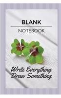 Blank Notebook Write Everything Draw Something