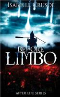 Before Limbo