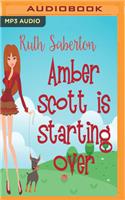 Amber Scott Is Starting Over