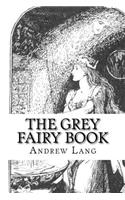 The Grey Fairy Book