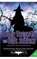 Deadly Desserts and Dark Secrets