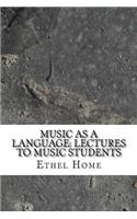 Music as a Language