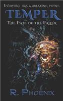 Temper: (The Fate of the Fallen #5)