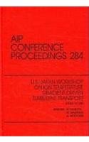 Us-Japan Workshop on Ion Temperature Gradient Turbulent Transport
