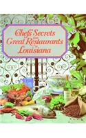 Chefs' Secrets from Great Restaurants in Louisiana