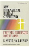 Proverbs, Ecclesiastes, Song of Songs - New International Biblical Commentary Old Testament 12