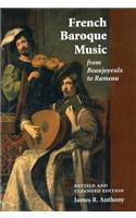 French Baroque Music from Beaujoyeulx to Rameau