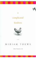 A Complicated Kindness