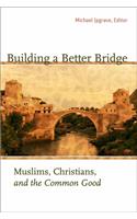 Building a Better Bridge