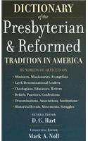 Dictionary of the Presbyterian & Reformed Tradition in America
