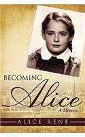 Becoming Alice