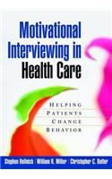 Motivational Interviewing in Health Care
