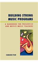 Building Strong Music Programs